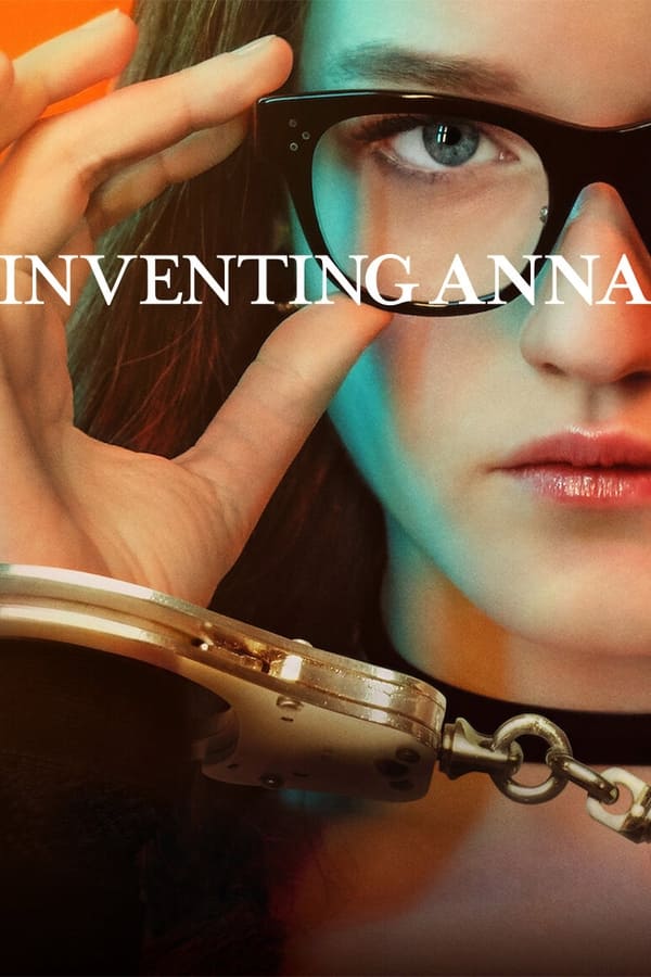 Inventing Anna แอนนา มายาลวง (2022) Season 1 พากย์ไทย ตอนที่ 1-9