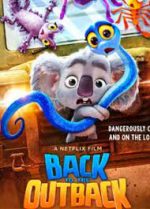 Back to the Outback (2021) รวมพลังกลับเอาท์แบ็ค