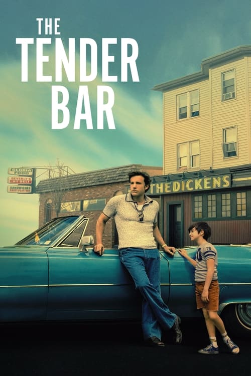 THE TENDER BAR (2021) สู่ฝันวันรัก [ซับไทย]