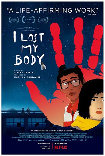 I LOST MY BODY (2019) ร่างกายที่หายไป