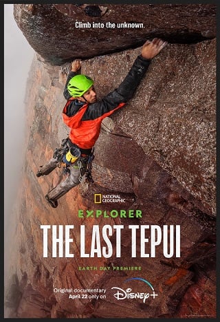 EXPLORER THE LAST TEPUI (2022)
