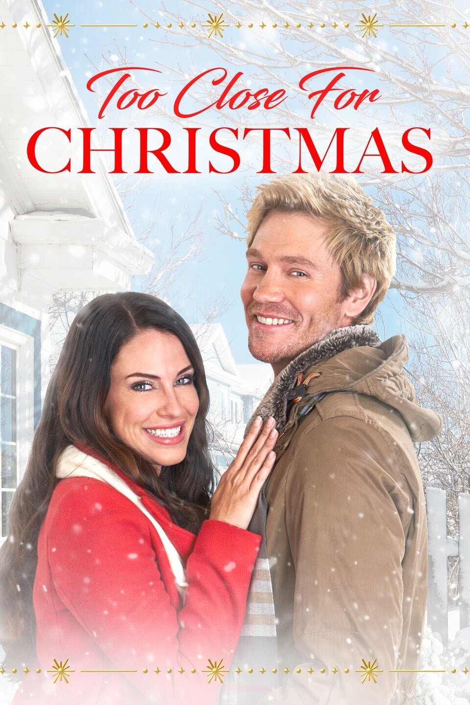 TOO CLOSE FOR CHRISTMAS (2020)