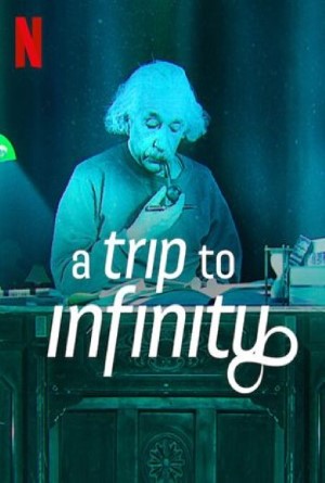 A TRIP TO INFINITY (2022) การเดินทางสู่อินฟินิตี้