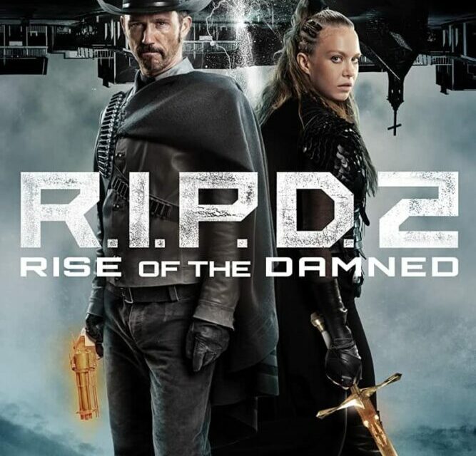 R I P D 2 RISE OF THE DAMNED (2022)