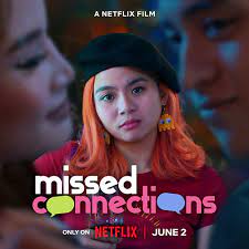 MISSED CONNECTIONS (2023) เพราะไม่อยากพลาดรัก ซับไทย