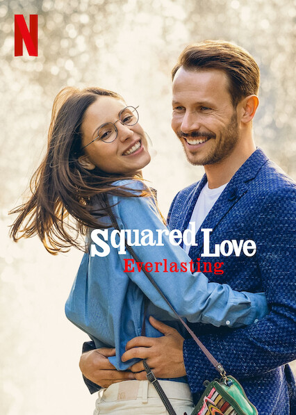 SQUARED LOVE EVERLASTING (2023) ความรักกำลังสอง (ไม่รู้จบ) พากย์ไทย